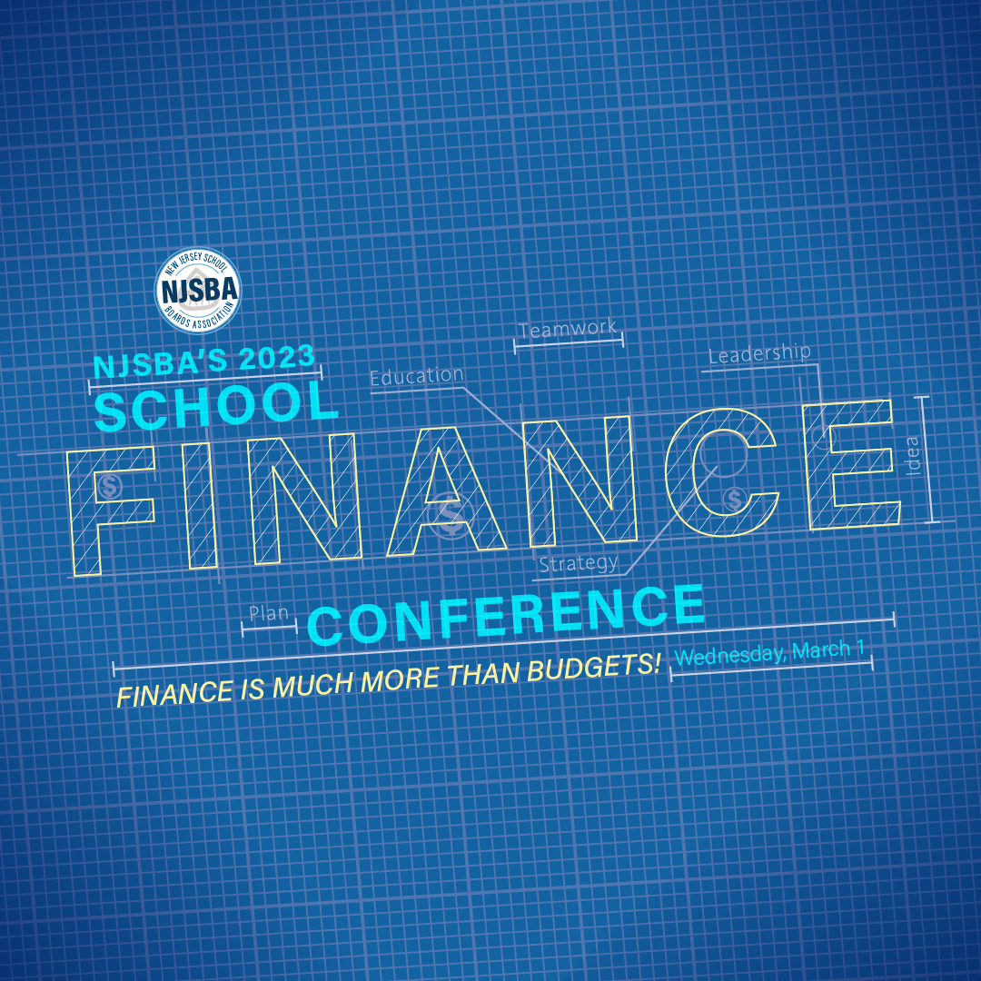 NJSBA School Finance Conference 2023 New Jersey School Boards Association